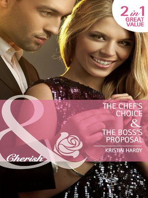 cover image of The Chef's Choice / The Boss's Proposal
